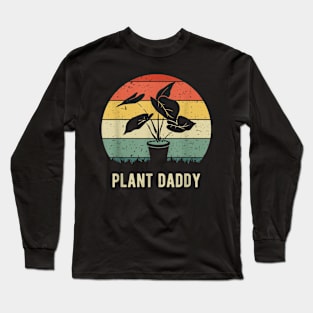 Plant Dady Nature Botanical Gardener Plant Dad Gardening Long Sleeve T-Shirt